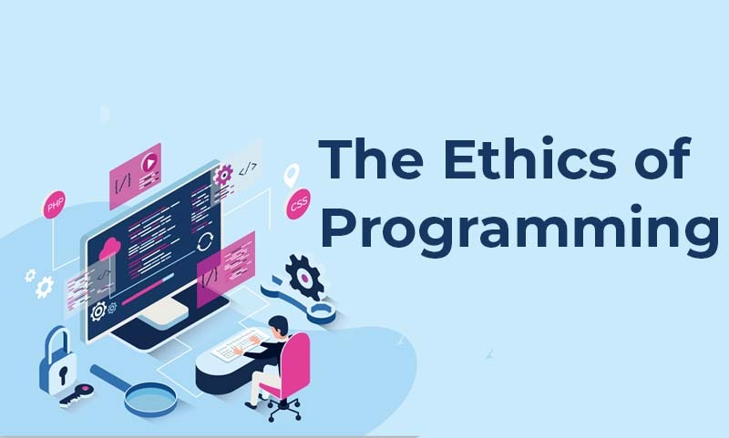 The Ethics of Programming